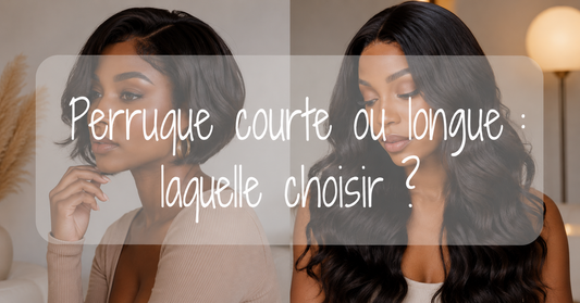 Perruque courte ou longue : laquelle choisir ?