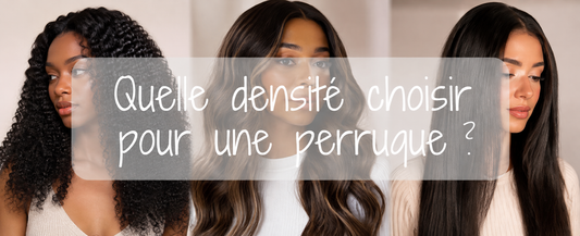 Quelle densité choisir pour une perruque ?